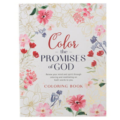 Color the Promises of God Coloring Book COLOR THE PROMISES OF GOD COLO 