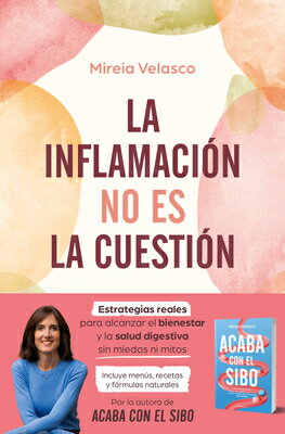 La Inflamaci3n No Es La Cuesti3n / Inflammation Is Not the Issue SPA-INFLAMACIA3N NO ES LA CUES 