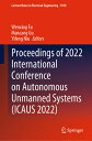 Proceedings of 2022 International Conference on Autonomous Unmanned Systems (Icaus 2022) PROCEEDINGS OF 2022 INTL CONFE （Lecture Notes in Electrical Engineering） [ Wenxing Fu ]