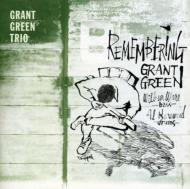 【輸入盤】Remembering Grant Green + 4 Bonus Tracks