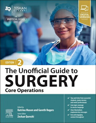 The Unofficial Guide to Surgery: Core Operations UNOFFICIAL GT SURGERY CORE OPE （Unofficial Guides） [ Katrina Mason ]