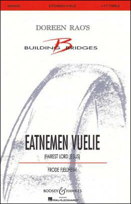 【輸入楽譜】フェルハイム, Frode: Eatnenmen Vuelie: Song of The Earth(児童合唱または女声四部合唱)(英語,独語,ノルウェー語)