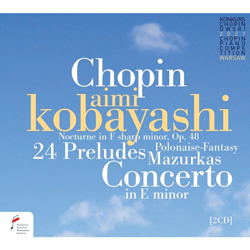 【輸入盤】ピアノ協奏曲第1番、24の前奏曲、幻想ポロネーズ、他　小林愛実、ボレイコ＆ワルシャワ・フィル〜2021年ショパン・コンクール・ライヴ（2