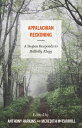 Appalachian Reckoning: A Region Responds to Hillbilly Elegy APPALACHIAN RECKONING 