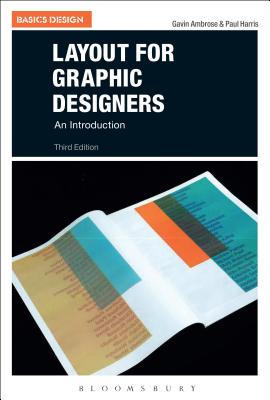 Layout for Graphic Designers: An Introduction BASICS DESIGN LAYOUT FOR GR （Basics Design） [ Gavin Ambrose ]