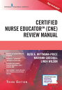 Certified Nurse Educator (Cne) Review Manual (Book with App) CERTIFIED NURSE EDUCATOR (CNE) [ Ruth A. Wittmann-Price ]