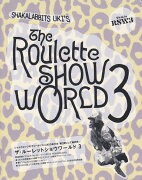 SHAKALABBITS　UKI’S　The　Roulette　SHOW　WOR（3）