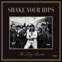 Shake Your Hips [ The Tokyo Locals ]