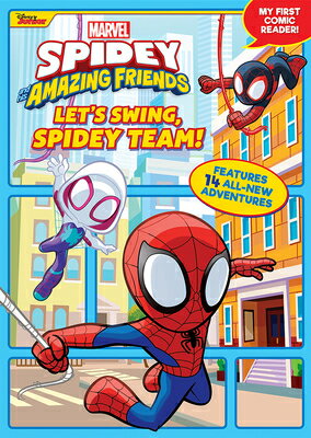 Spidey and His Amazing Friends: Let's Swing, Spidey Team!: My First Comic Reader! SPIDEY & HIS AMAZING FRIENDS L [ Steve Behling ]