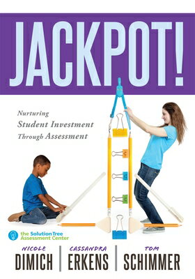 Jackpot!: Nurturing Student Investment Through Assessment (an Actionable Plan for Increasing Student JACKPOT [ Nicole Dimich ]