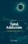 Total Addiction: The Life of an Eclipse Chaser TOTAL ADDICTION 2012/E [ Kate Russo ]
