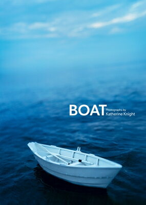 Boat BOAT [ Katherine Knight ]
