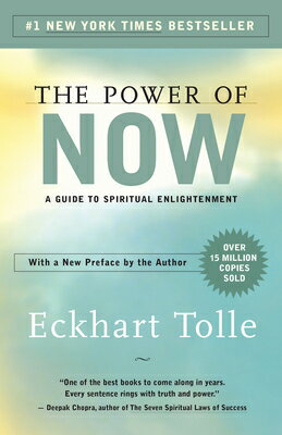 The Power of Now: A Guide to Spiritual Enlightenment POWER OF NOW [ Eckhart Tolle ]