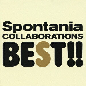 コラボレーションズ BEST [ Spontania ]