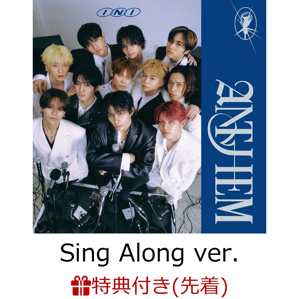 【先着特典】【第2弾】【クレジットカード決済限定】【シリアル対象】ANTHEM (Sing Along ver.)(”SHOWCASE TOUR”ご招待エントリーコード1枚)
