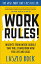 #1: Work Rules!: Insights from Inside Google That Will Transform How You Live and Leadβ