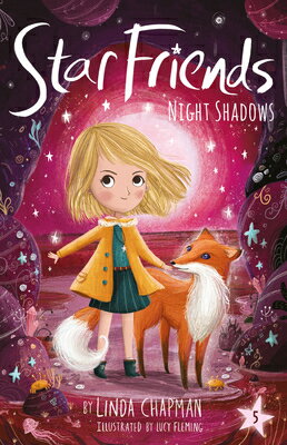 Night Shadows NIGHT SHADOWS （Star Friends） [ Linda Chapman ]
