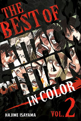 The Best of Attack on Titan: In Color Vol. 2 BEST OF ATTACK ON TITAN IN COL （Best of Attack on Titan in Color） 