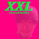 XXL (初回限定盤 CD＋DVD) 