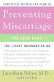 New medical technology as reported in Preventing Miscarriage; The Good News pinpoints the causes and latest treatments available to prevent loss of pregnancy. This book presents a great deal of information in a sensitive, accessible and thorough manner. Illustrations.