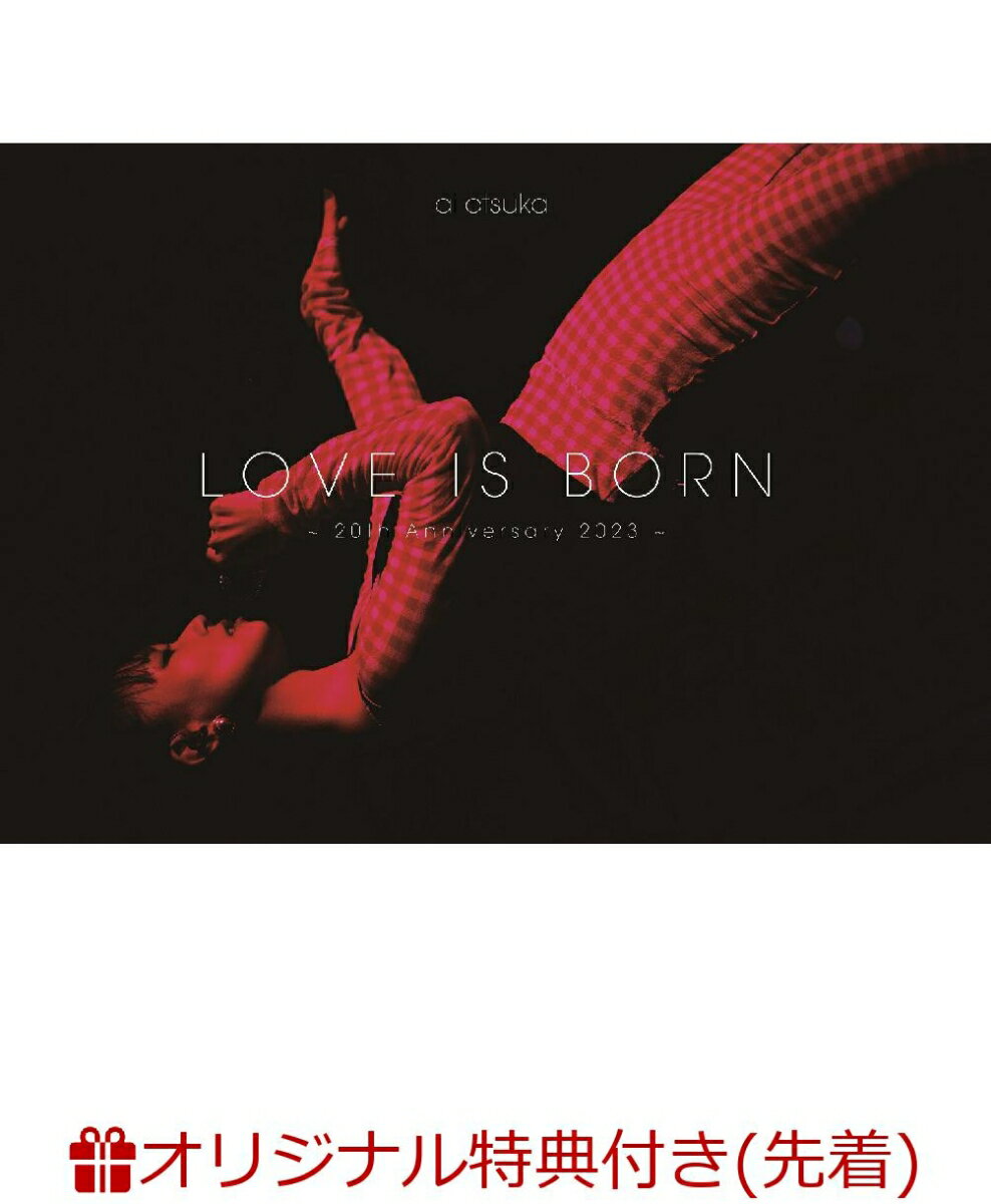 【楽天ブックス限定先着特典】LOVE IS BORN 〜20th Anniversary 2023〜(スマプラ対応)(クリアポーチ)