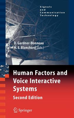 Human Factors and Voice Interactive Systems HUMAN FACTORS & VOICE INTERACT （Signals and Communication Technology） [ Daryle Gardner-Bonneau ]