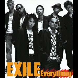 Everything [ EXILE ]