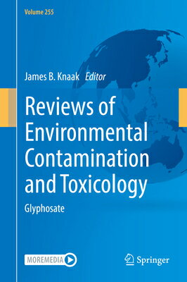 Reviews of Environmental Contamination and Toxicology Volume 255: Glyphosate