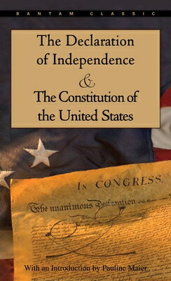 The Declaration of Independence and the Constitution of the United States