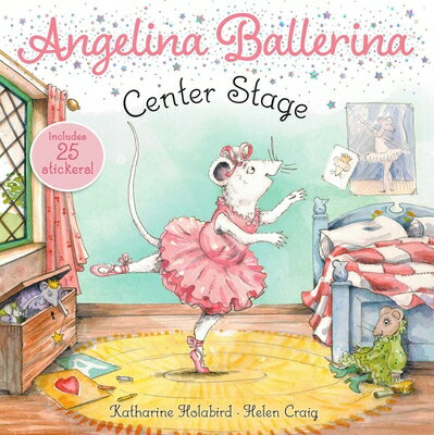 ŷ֥å㤨Center Stage [With Sheet of Stickers] CENTER STAGE Angelina Ballerina [ Katharine Holabird ]פβǤʤ1,108ߤˤʤޤ