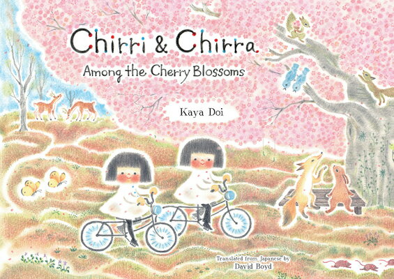 Chirri & Chirra, Among the Cherry Blossoms