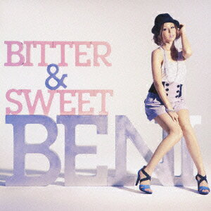 Bitter&Sweet(初回限定CD＋DVD) [ BENI ]