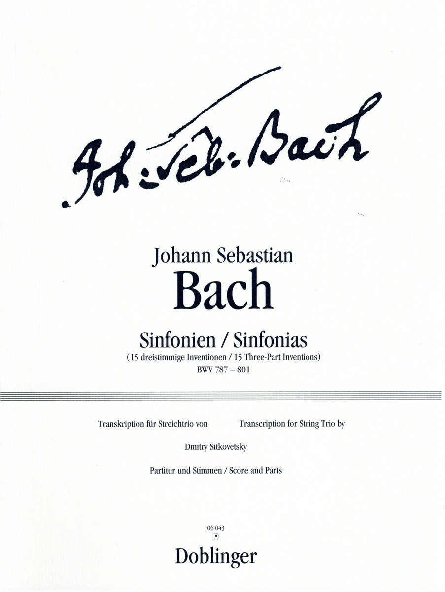 【輸入楽譜】バッハ, Johann Sebastian: シンフォニア(BWV 787-801)(三声のインヴェンション)/シトコヴェツキーによる弦楽三重奏用編曲: スコアとパート譜セット