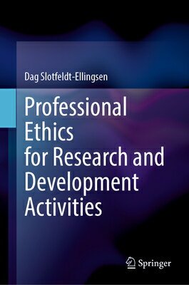 Professional Ethics for Research and Development Activities PROFESSIONAL ETHICS FOR RESEAR [ Dag Slotfeldt-Ellingsen ]