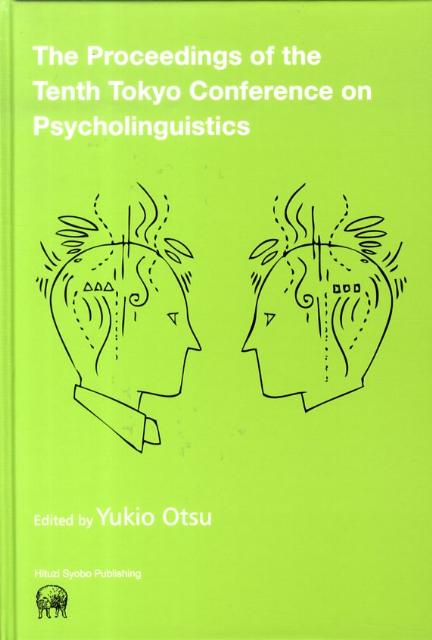 The　proceedings　of　the　tenth　Tokyo　Confe [ 大津由紀雄 ]