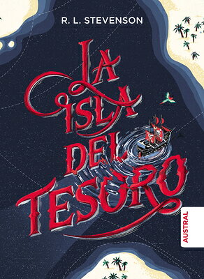 La Isla del Tesoro (Tapa Dura) / Treasure Island SPA-ISLA DEL TESORO (TAPA DURA [ Robert Louis Stevenson ]