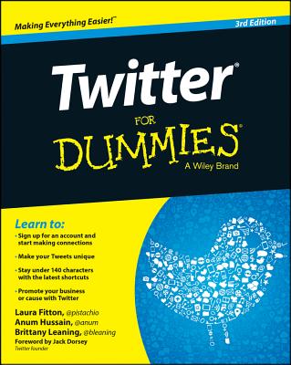 Twitter for Dummies TWITTER FOR DUMMIES REV/E 3/E [ Laura Fitton ]