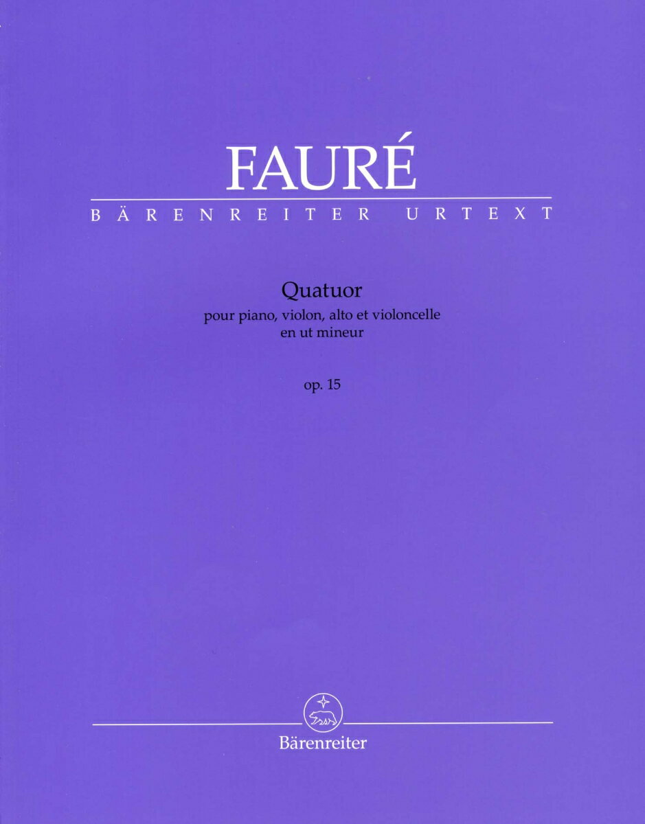 【輸入楽譜】フォーレ, Gabriel-Urbain: ピアノ四重奏曲 第1番 ハ短調 Op.15/Herlin編