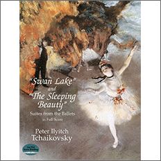 【輸入楽譜】チャイコフスキー, Pytr Il'ich: 組曲「白鳥の湖」 Op.20a、組曲「眠れる森の美女」: 大型スコア