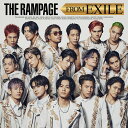 THE RAMPAGE FROM EXILE THE RAMPAGE from EXILE TRIBE