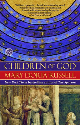 Children of God SPARROW #2 CHILDREN OF GOD （Sparrow） [ Mary Doria Russell ]