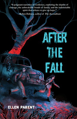 After the Fall AFTER THE FALL [ Ellen Parent ]