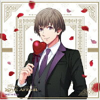 うたの☆プリンスさまっ♪HE★VENSドラマCD「HE★VENS LOVE AFFAIR」 【初回限定盤with 瑛二Ver.】