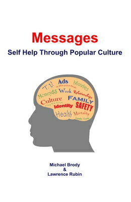 Messages: Self Help Through Popular Culture