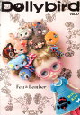 Felt　＆　Leather ホビージャパンドリィバード 発行年月：2012年10月 ページ数：112p サイズ：単行本 ISBN：9784798604848 本 美容・暮らし・健康・料理 手芸 人形