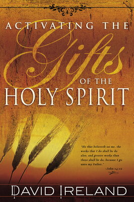 Activating the Gifts of the Holy Spirit