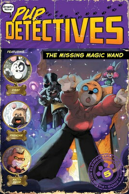The Missing Magic Wand MISSING MAGIC WAND （Pup Detectives） [ Felix Gumpaw ]