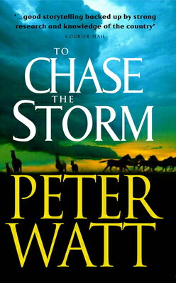 Rakuten - To Chase the Storm: Volume 4 TO CHASE THE STORM （Frontier） [ Peter Watt ]