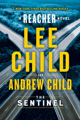 The Sentinel (Special Edition): A Reacher Novel SENTINEL (SPECIAL EDITION) （Jack Reacher） 