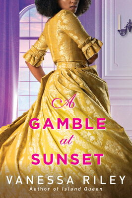 A Gamble at Sunset GAMBLE AT SUNSET （Betting Against the Duke） [ Vanessa Riley ]